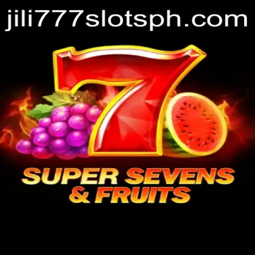 7SuperSevensFruits: A Deep Dive into the Thrilling Jili777 Slots Experience