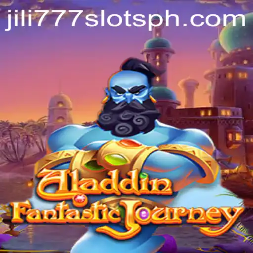 Exploring the Magic of Aladdin and the Thrills of Jili777 Slots