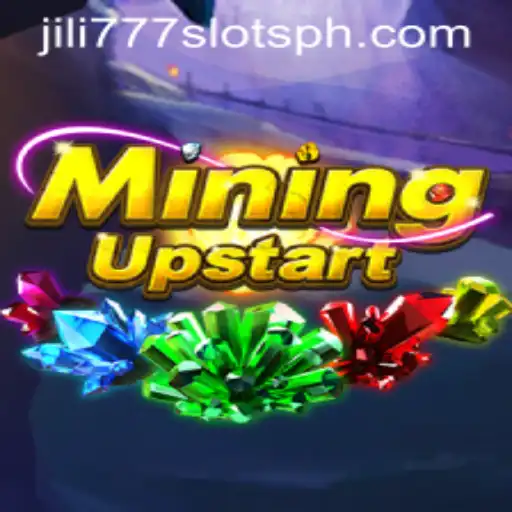 Exploring the World of MiningUpstart and the Exciting Jili777 Slots
