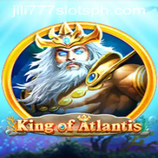 Discover the Thrills of KingofAtlantis in the World of Jili777 Slots