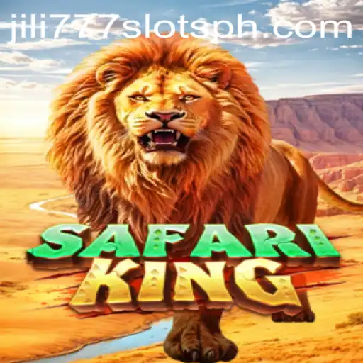 Discover the Excitement of SafariKing and jili777 Slots